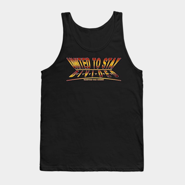 United to Stay Divided, Flatten the Curve Tank Top by Nostalgink